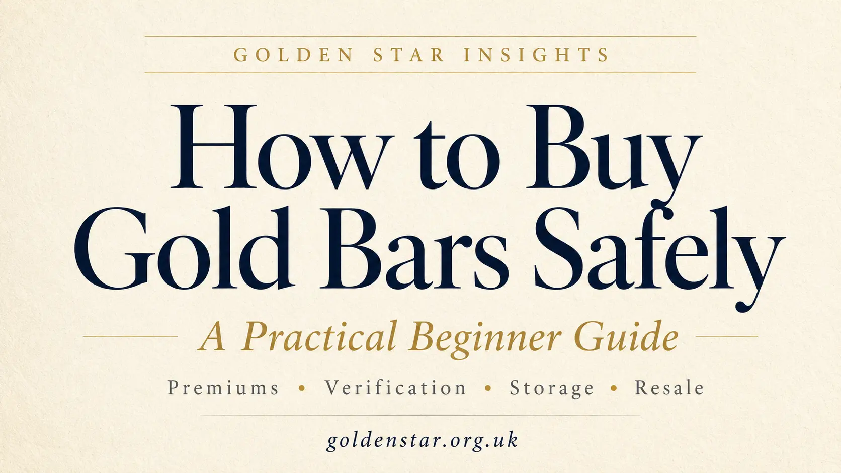 How to buy gold bars safely beginner guide