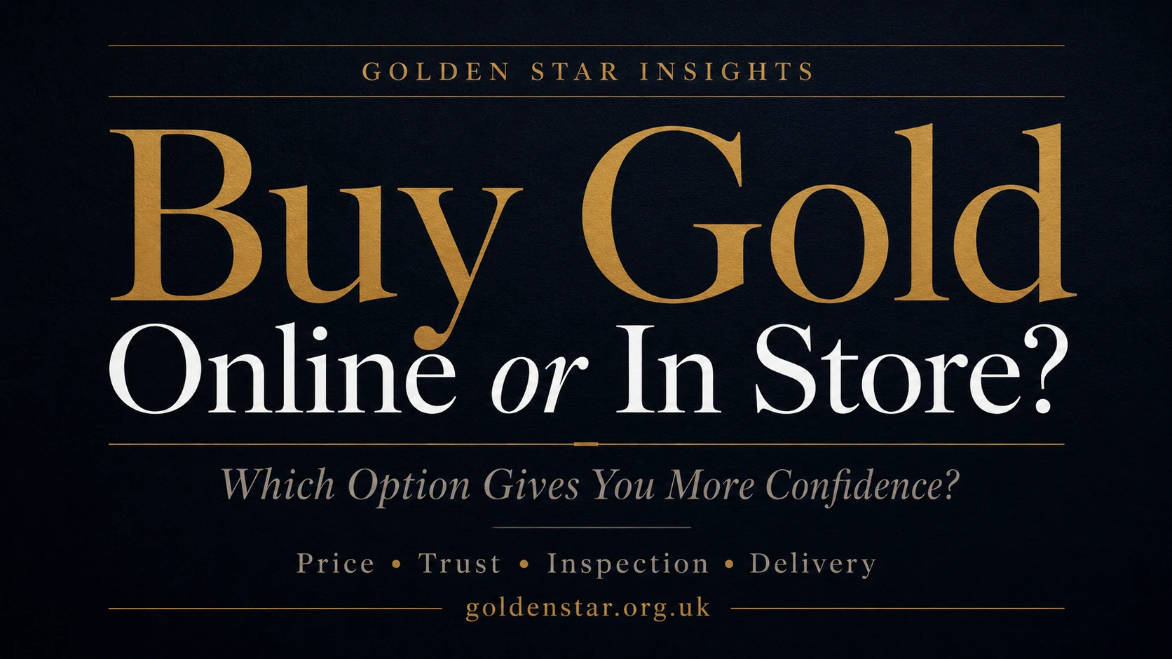 Is it better to buy gold online or in store buyer guide