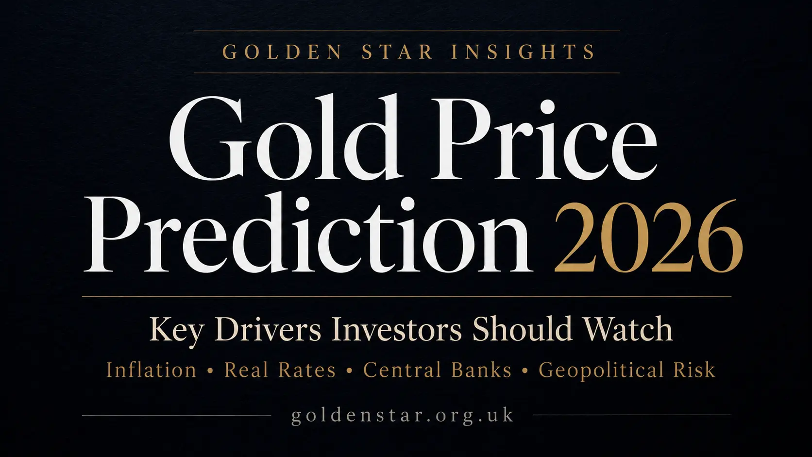 Gold price prediction 2026 investor outlook guide