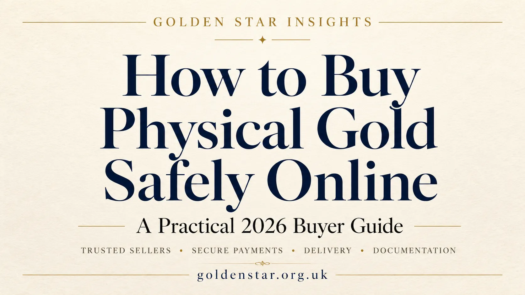 How to buy physical gold safely online secure buyer guide