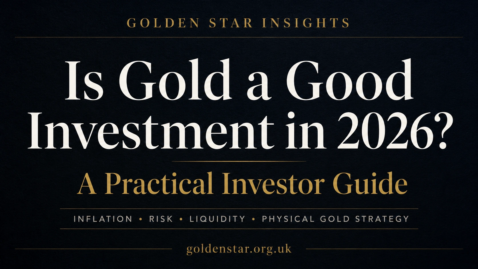 Is gold a good investment in 2026 investor guide