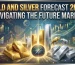 gold and silver forecast 2028 precious metals investment analysis gold bars market trend
